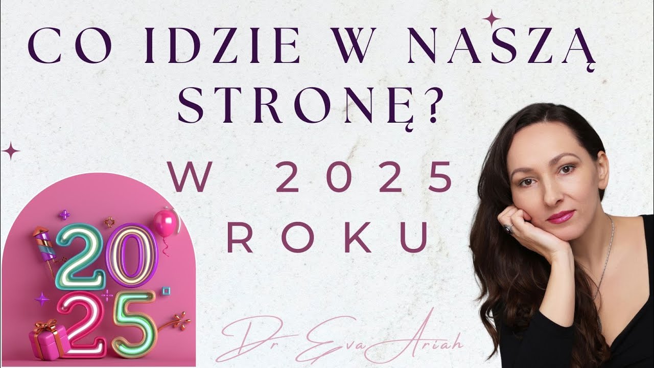 Co idzie w nasza stronę w 2025 roku? (wszystkie znaki)