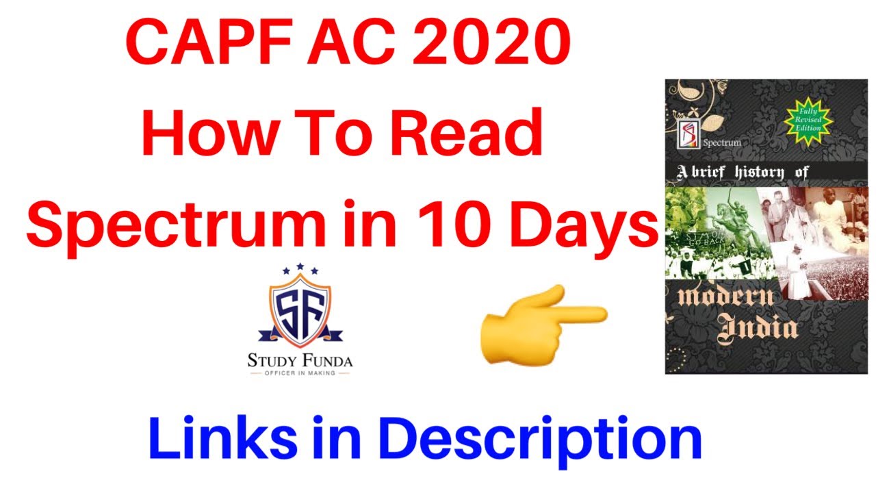 CAPF AC 2020-How To Finish Spectrum in 10 Days