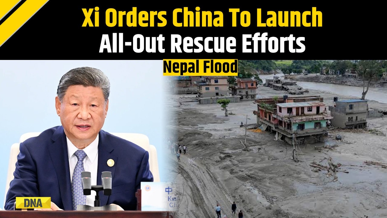 Nepal Flood: Xi Orders China To Launch All Out Rescue Efforts | Gyirong Port Emergency