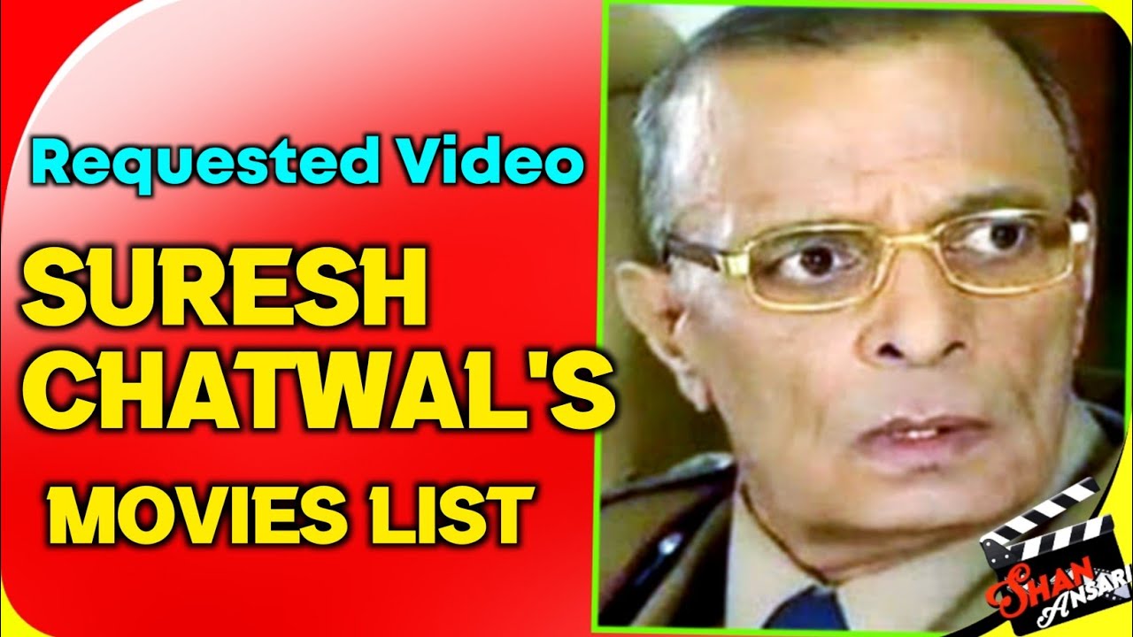 Suresh Chatwal | All Movies List