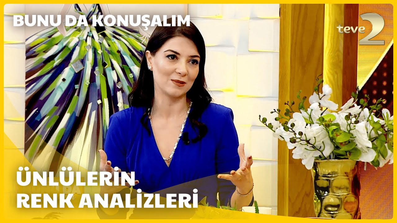 teve2'de Bunu da Konuşalım | Ünlülerin Renk Analizleri