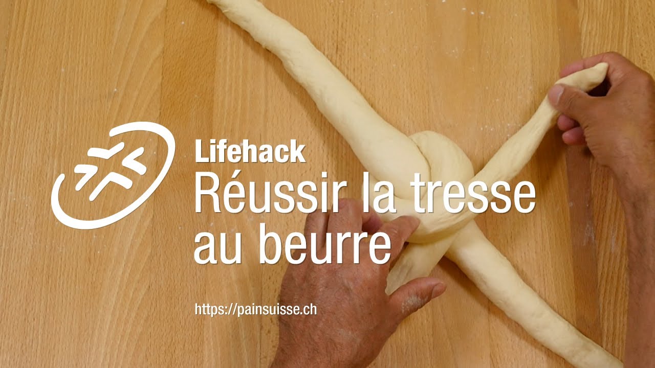Réussir la tresse au beurre