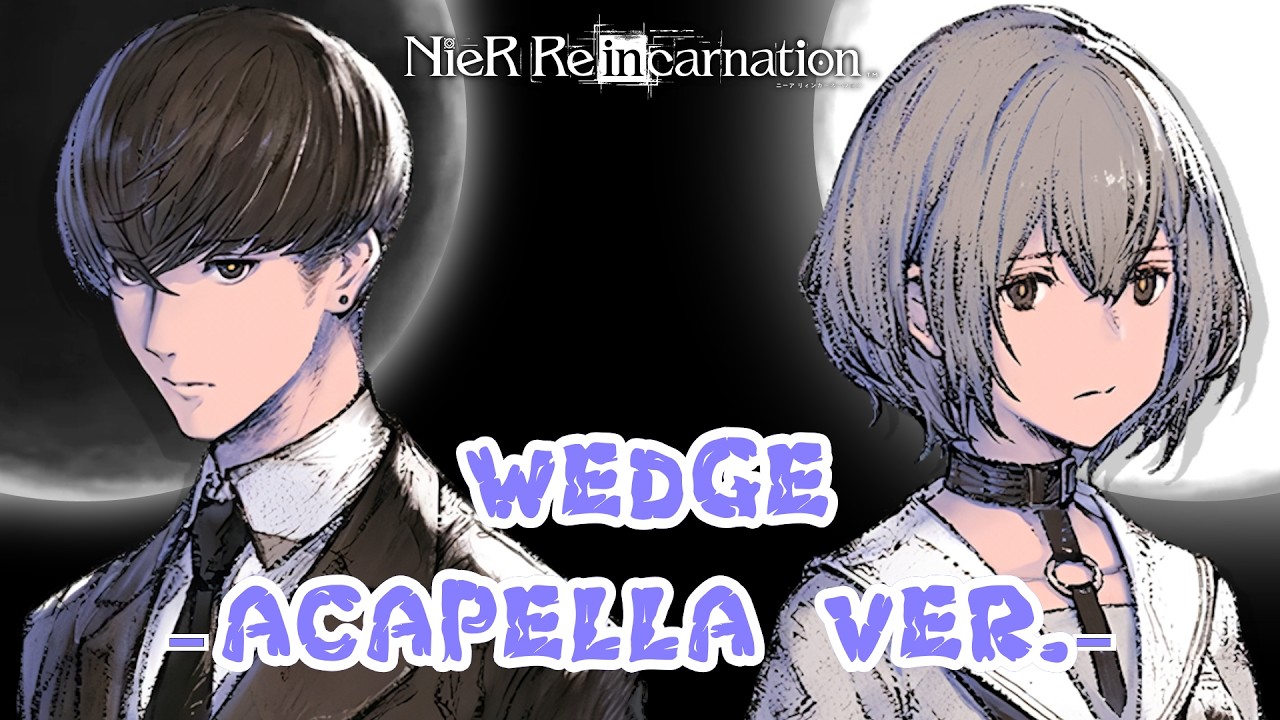 Wedge (Kusabi) -Vocals Only- | NieR Re[in]carnation OST