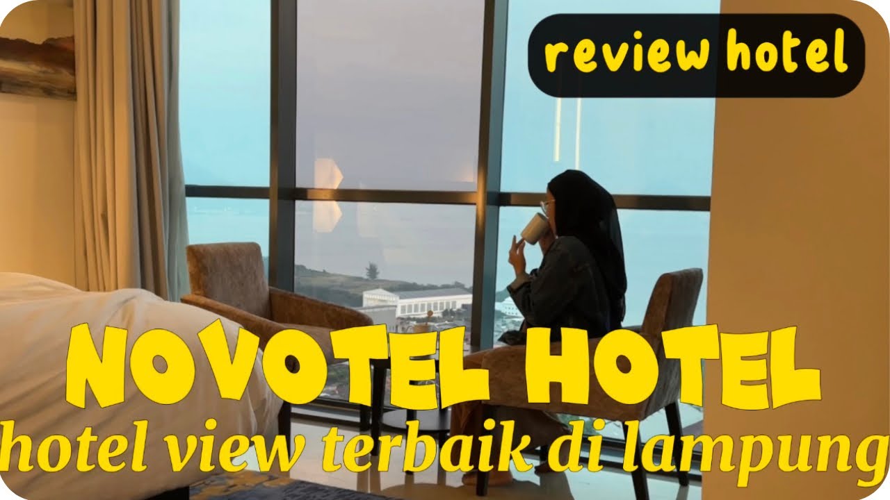Novotel hotel lampung view laut ‼️review hotel terbaik di lampung | RAISYA TV
