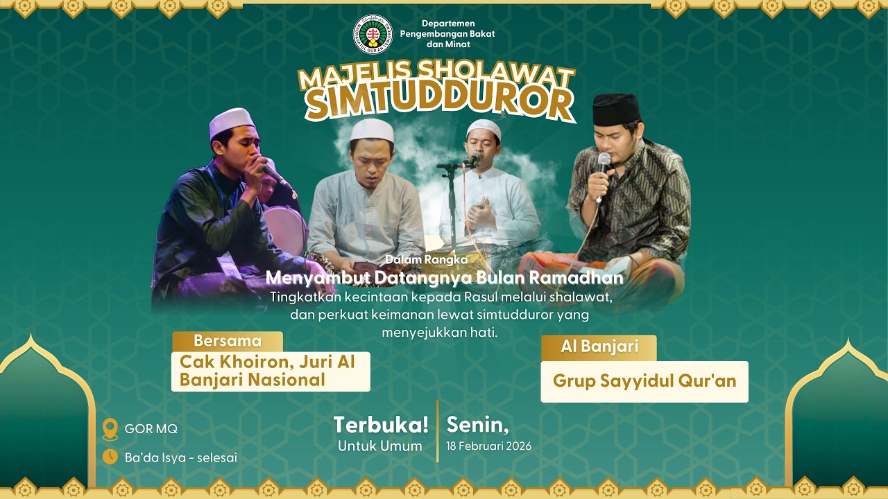 MAJLIS SHOLAWAT SIMTUDDUROR MENYAMBUT BYULAN SUCI RAMADAN PONDOK PESANTREN MADRASATUL QUR AN