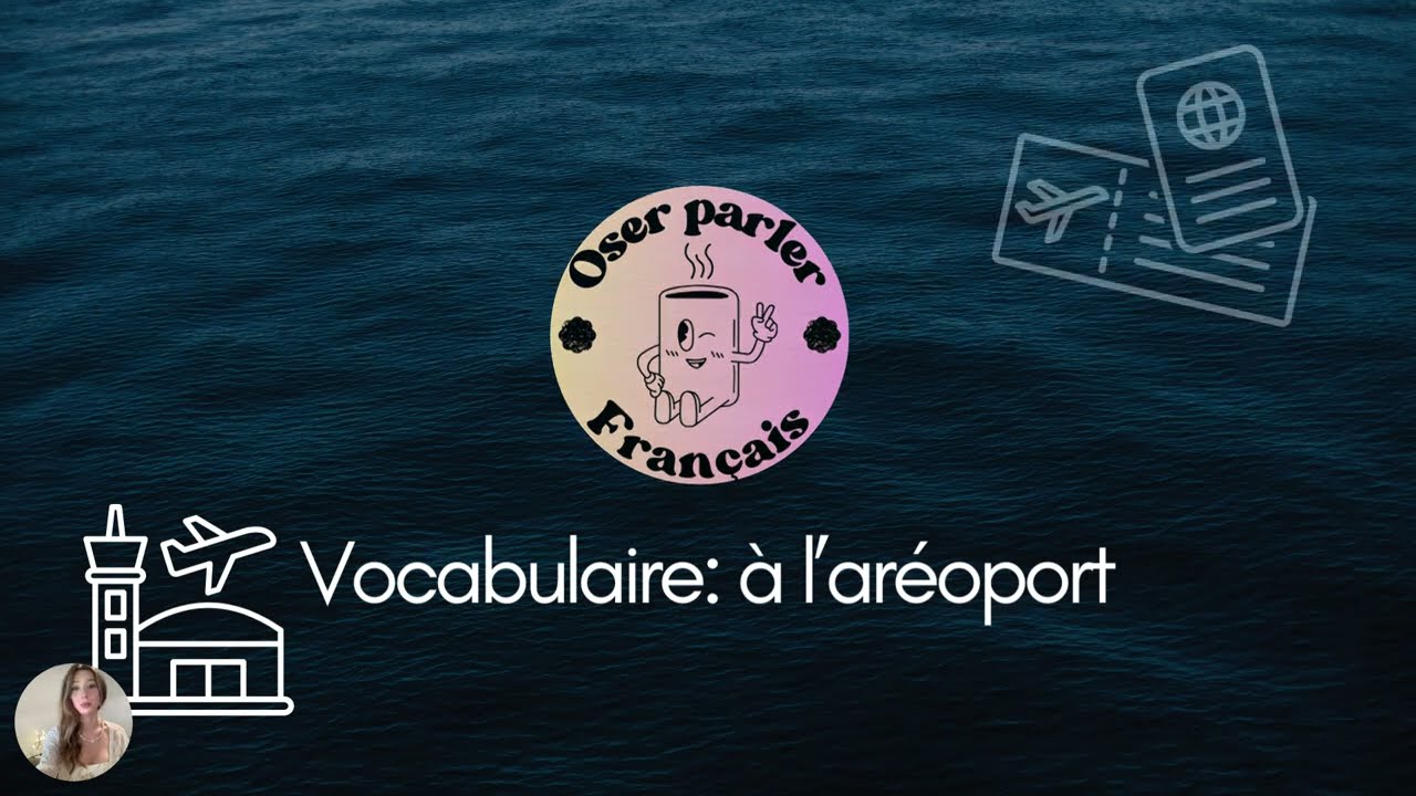 20 Essential French Vocabulary For Beginners | Learn French to Take a Flight at the Airport