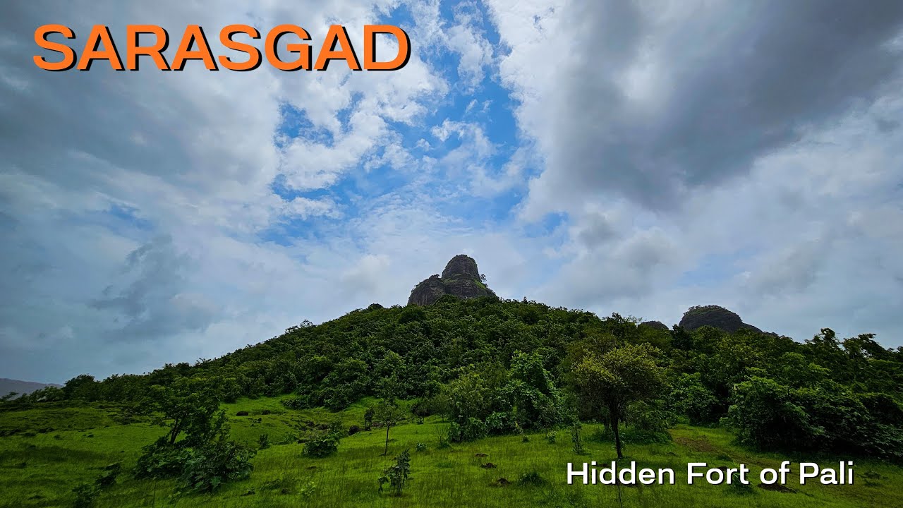 Sarasgad Fort Complete Trek Guide | Pali&rsquo;s Majestic Monsoon Fort