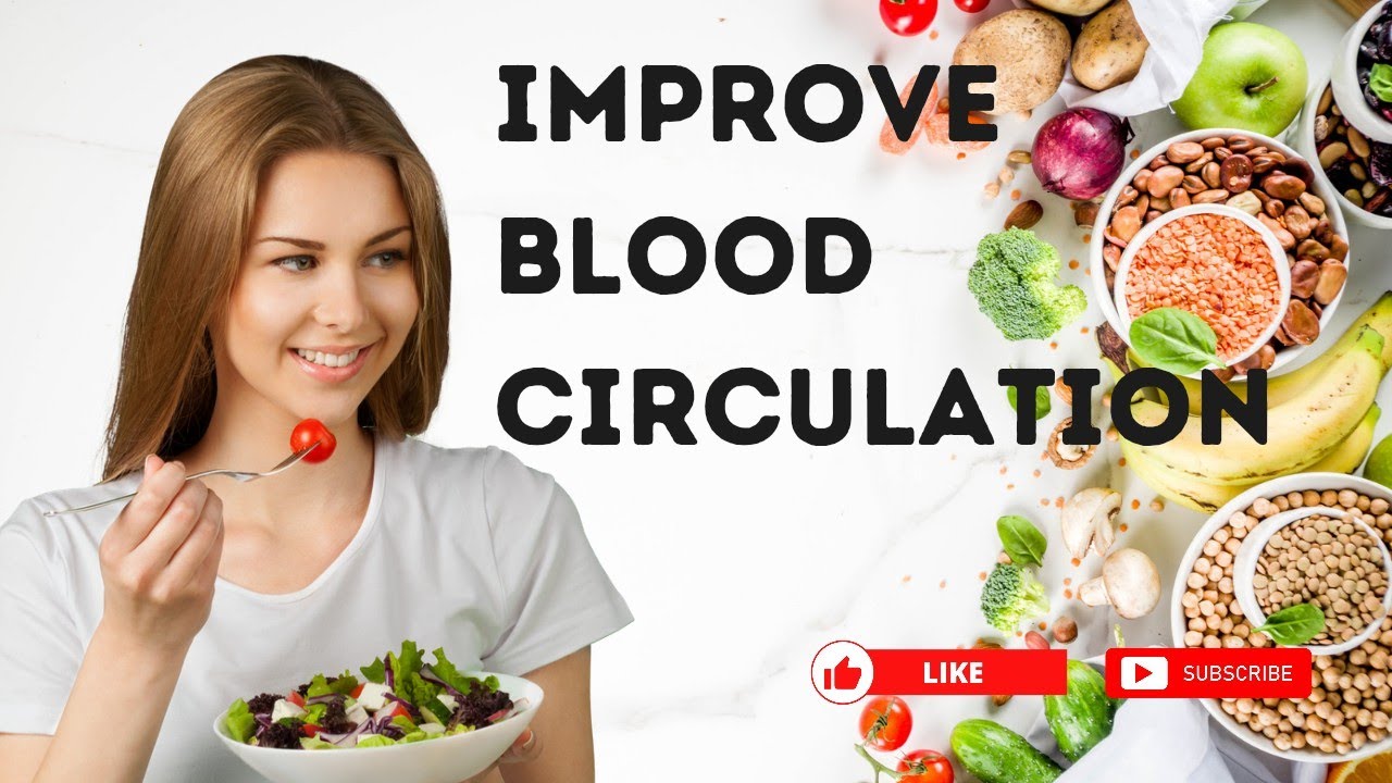 Improve Blood Circulation With These Five 