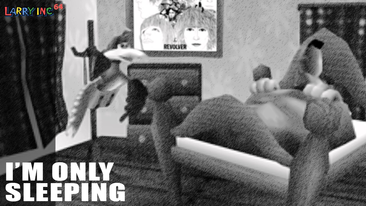 The Beatles: I'm Only Sleeping - Banjo Kazooie 64 Style Cover [LarryInc64]