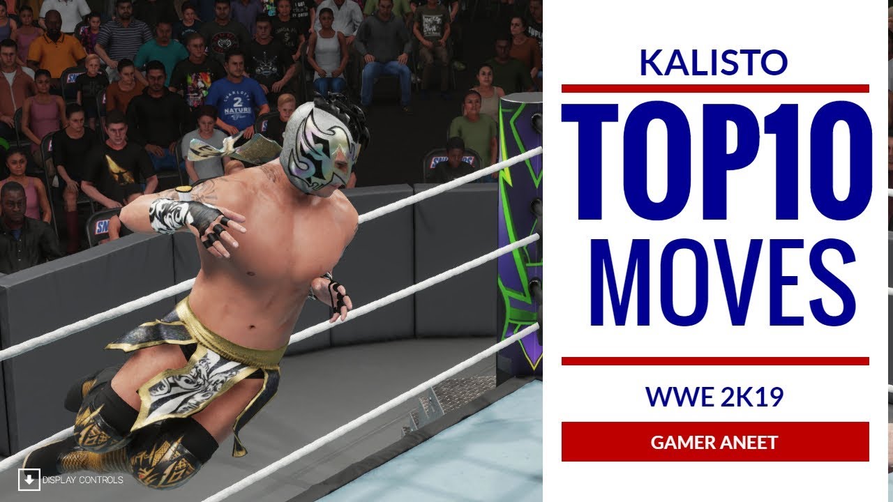 WWE 2K19 KALISTO TOP 10 MOVES