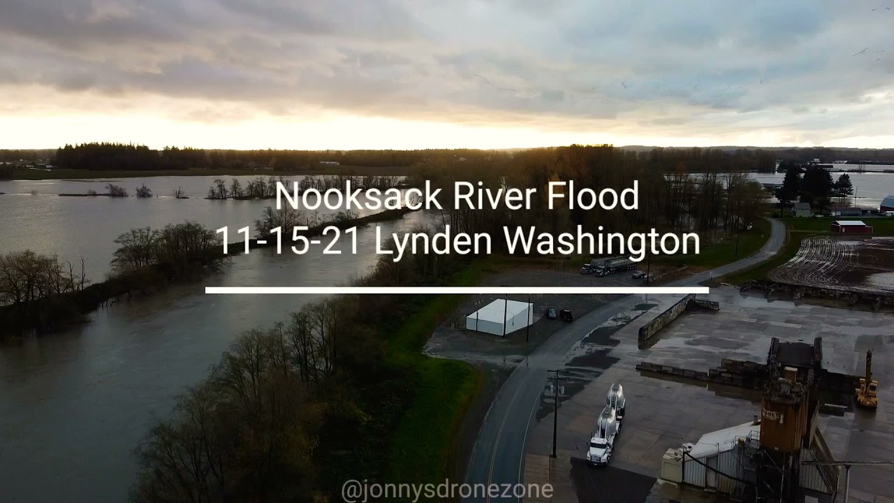 Drone Flight-Nooksack River Flood 11-15-21 Lynden Washington