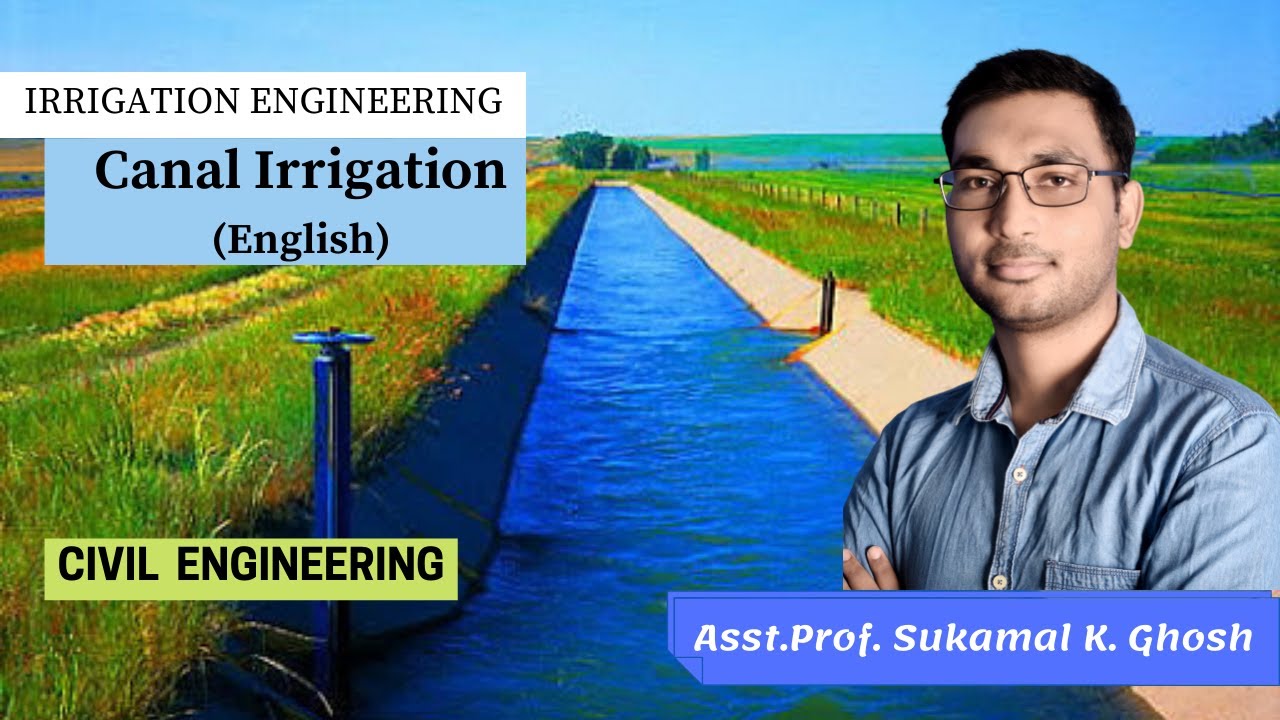 Canal Irrigation(English) | Irrigation Engineering  | Civil Engineering