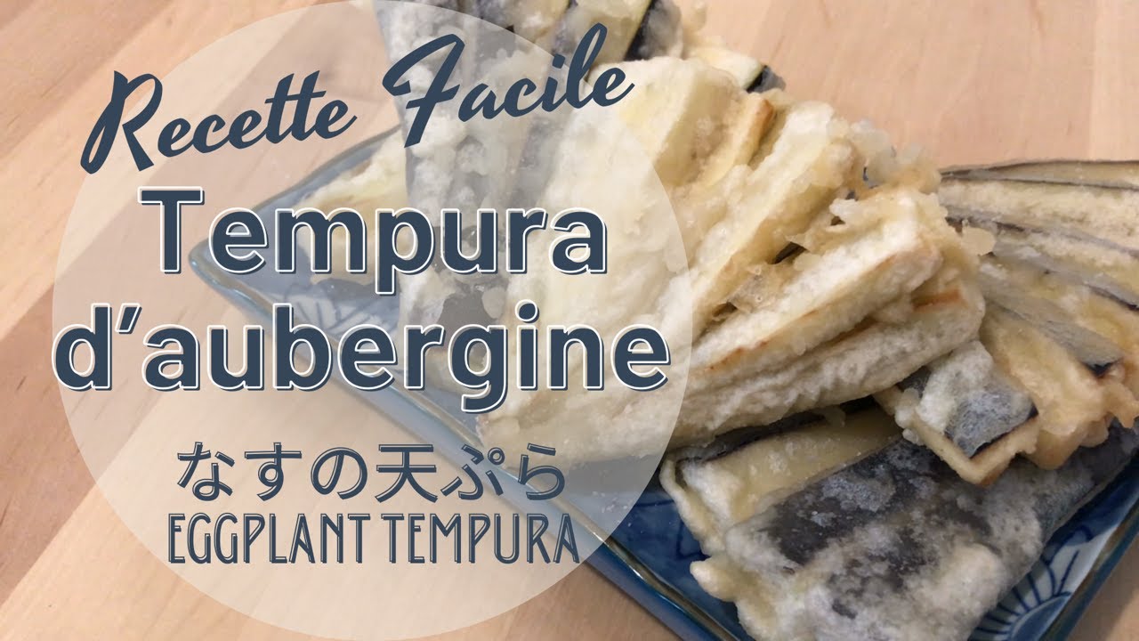 Tempura d’aubergine - なすの天ぷら - Nasu no tenpura - Eggplant tempura - Heylittlejean