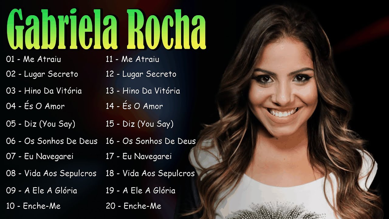 Gabriela Rocha – Canções Que Levam à Presença de Deus || E Mais