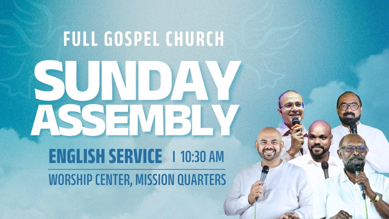 08/02/2026 | 10.30 AM | Sunday Live | Full Gospel Church | Worship Center Thrissur | English Service