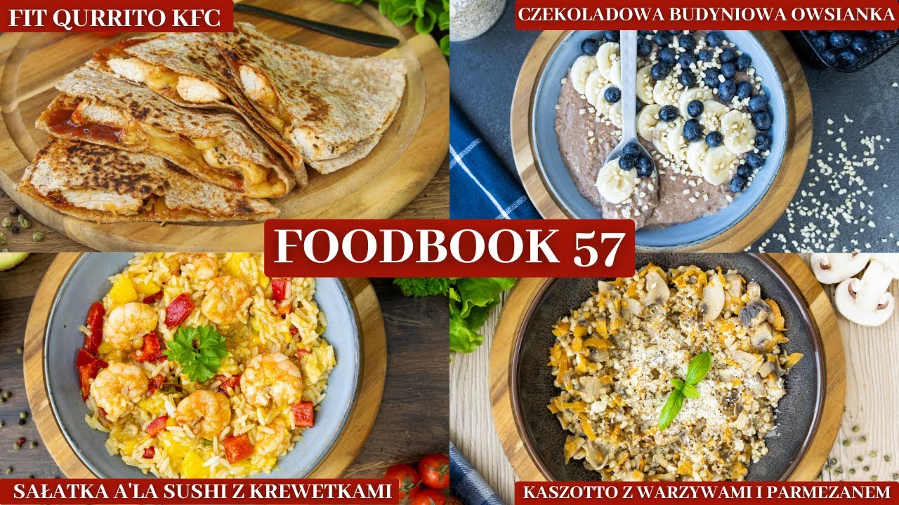 FIT QURRITO jak z KFC! PYSZNA sałatka o smaku SUSHI sweet chilli. KREMOWA owsianka czekoladowa | F57