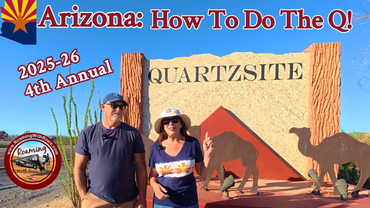 Quartsite AZ Camping! How to Do the Q - 2025-26