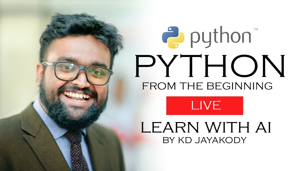 සිංහලෙන් Python from the Beginning - LIVE - Fast and Easy with AI - By KD Jayakody