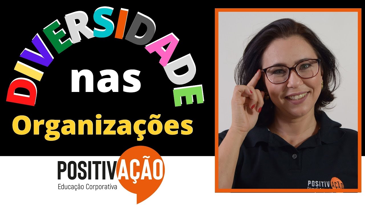 #Diversidade nas Organizações