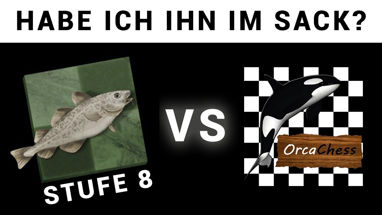 Stockfish (Stufe 8) vs OrcaChess || Hatte ich ihn am Haken?