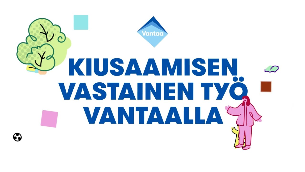 Kiusaamisen vastainen työ Vantaalla