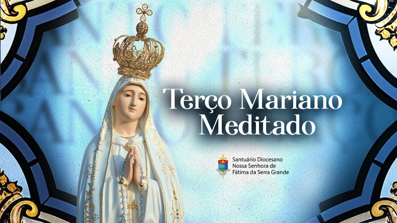 Santo Terço Meditado e Hora da Misericórdia I Ao Vivo