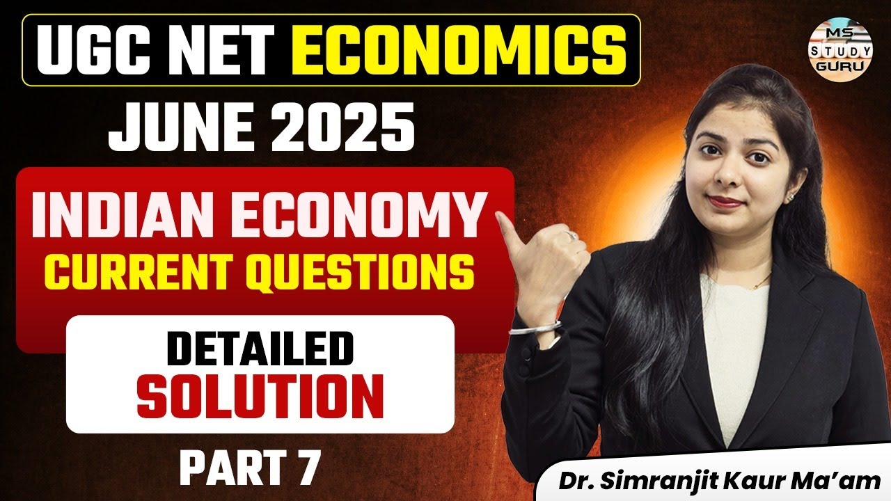 Ugc Net Economics June 2025 Exam Analysis | Indian Economy Current Question | Pyq's | Part 7