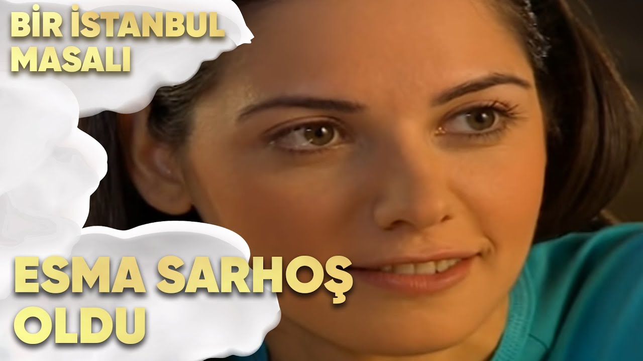 Esma Sarhoş Oldu - Bir İstanbul Masalı 32. Bölüm