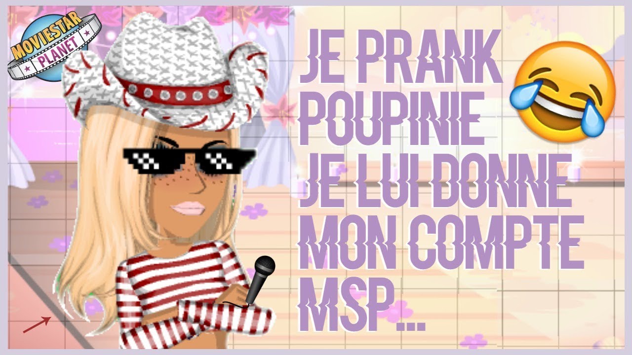 JE PRANK POUPINIE ? JE LUI DONNE MON COMPTE!
