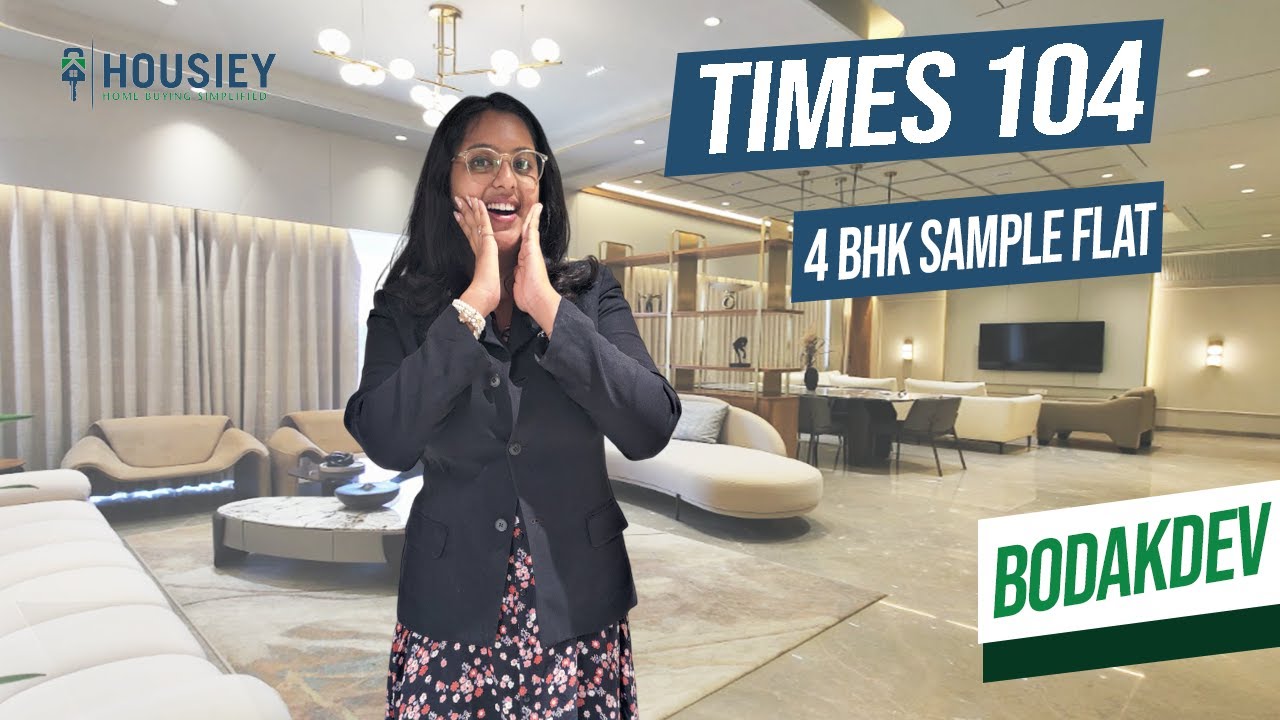 Times 104 Sample House | 4 BHK Flat Tour [2025] | Times Square Bodakdev Project