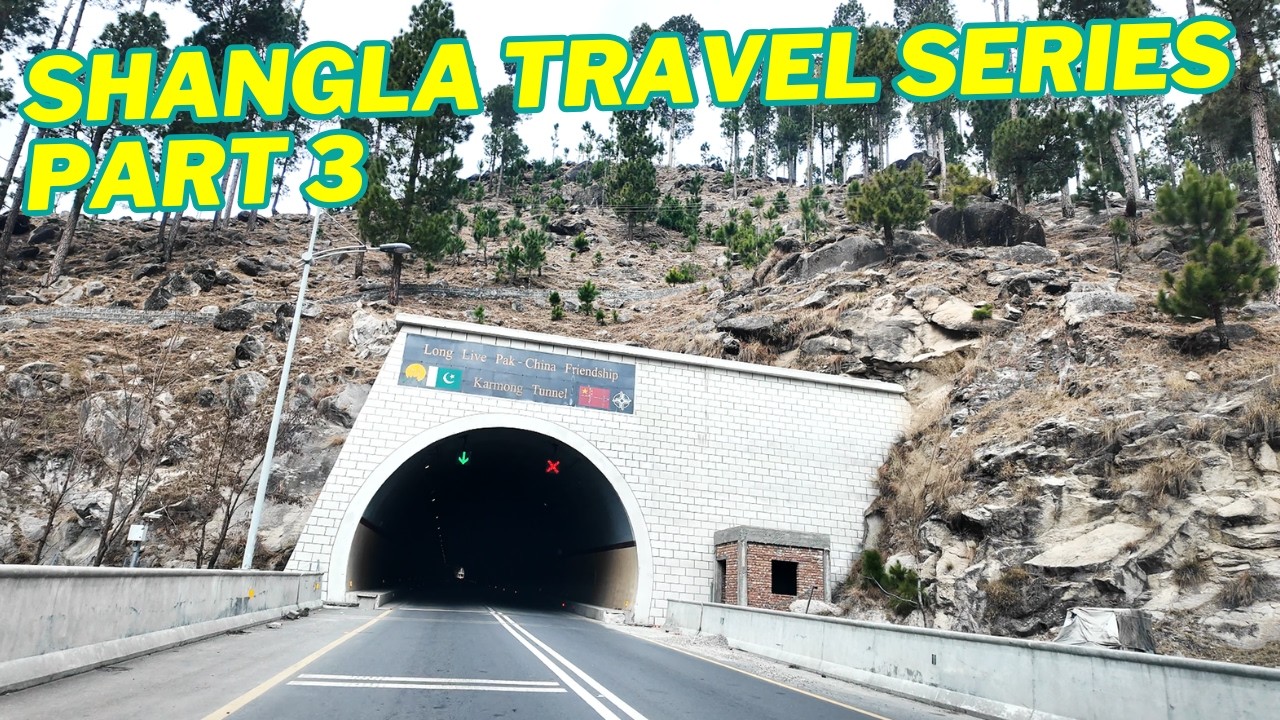 Shangla Travel Part 3|Cloudy Mountains, Karmong Tunnel & Scenic Motorway Journey |Pakistan Road Trip