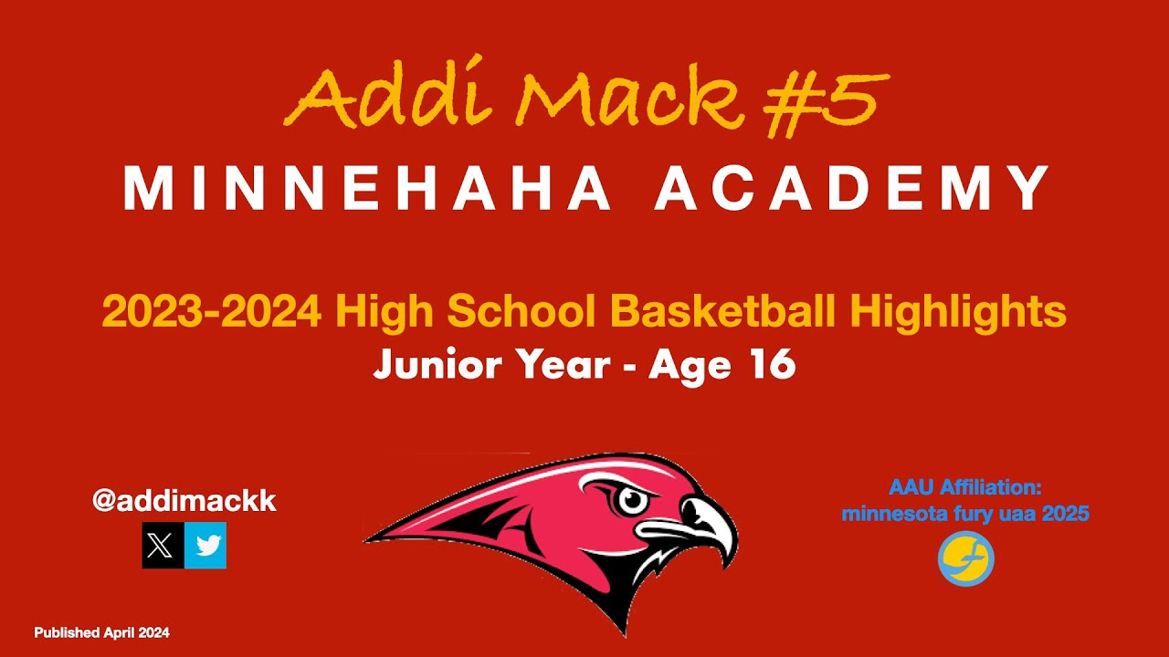 Highlights: Addi Mack - Minnehaha Academy 2023-2024 (11th Grade Season)