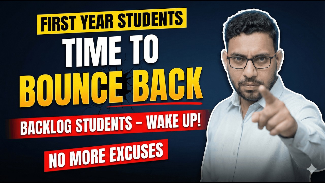 First Year Students – Time To Bounce Back | Backlog Students Wake Up! | Engineering Motivation 2026