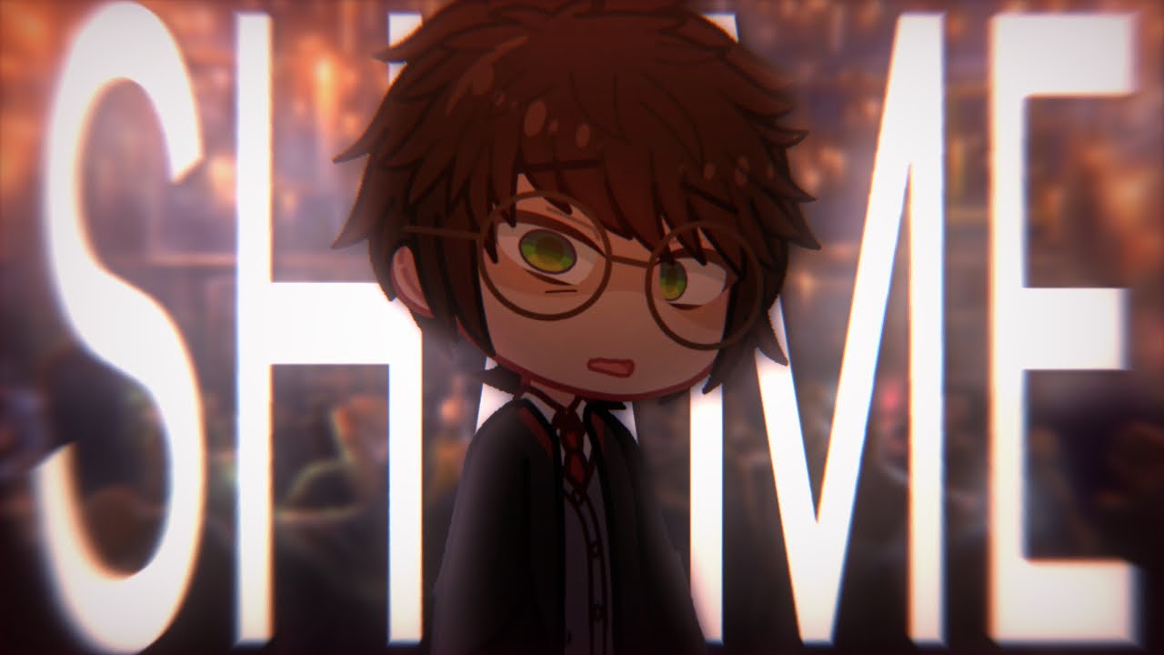 SHAME | gacha | harry potter