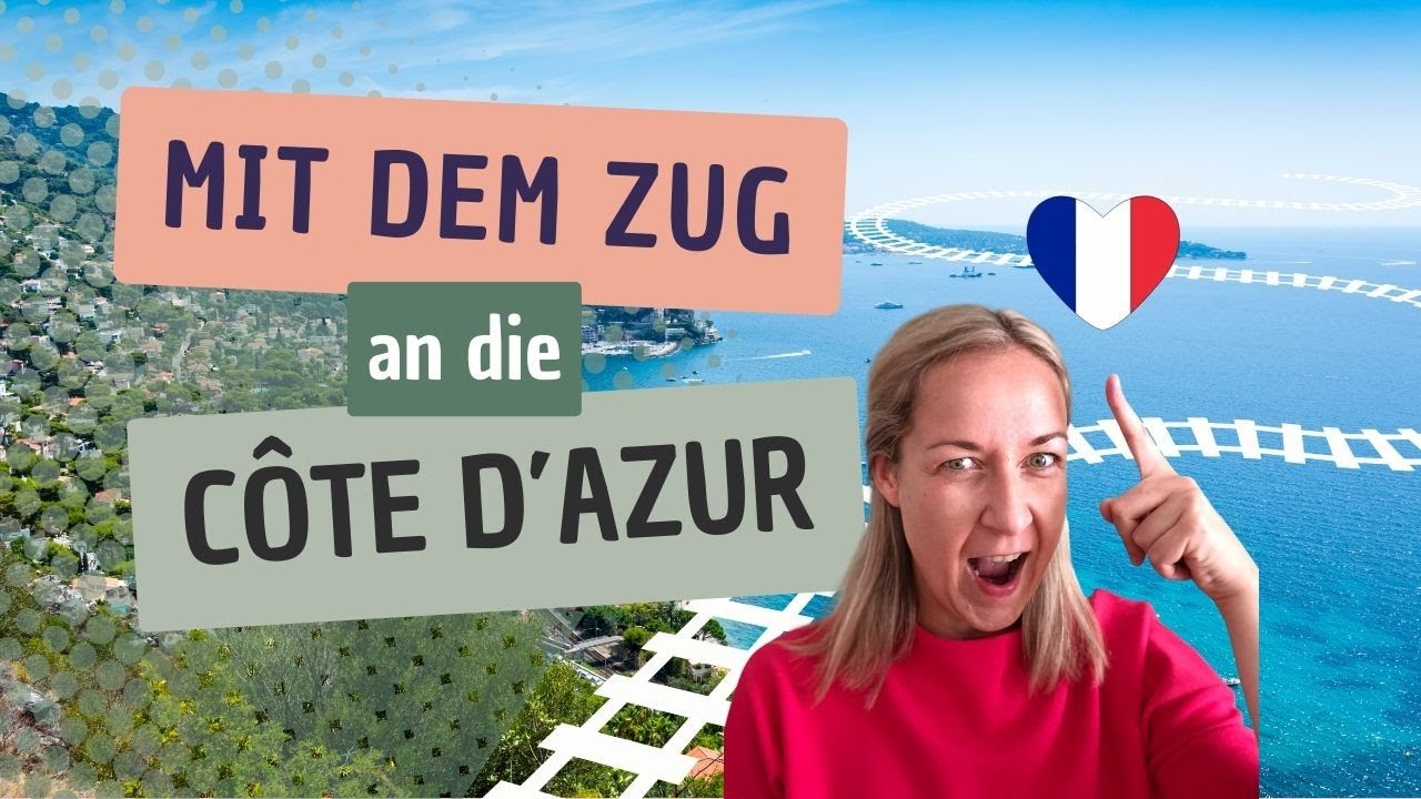 🩵 🚃 Mit dem Zug an die Côte d'Azur - Frühlingsreise nach Nizza!