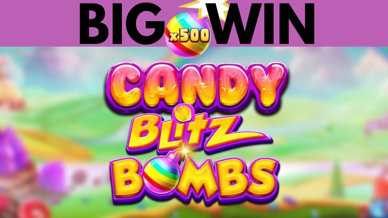 Candy Blitz Bombs Big Win