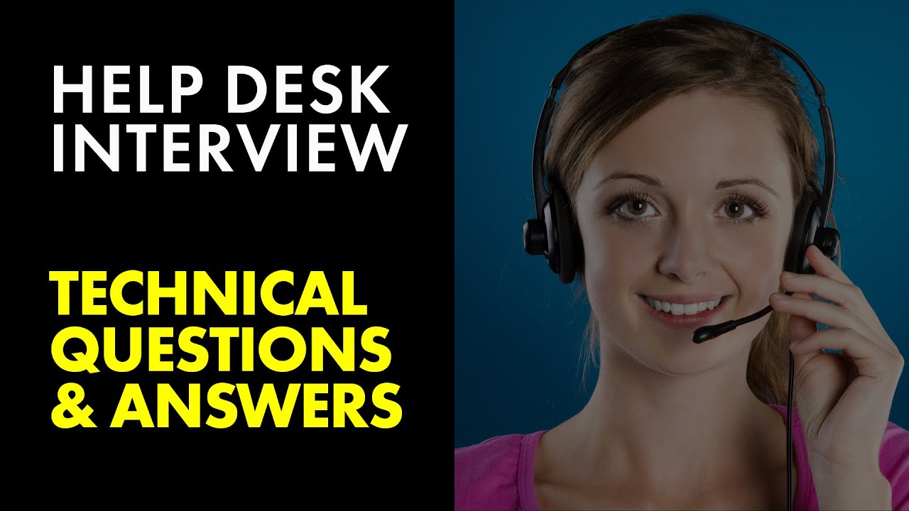 Help Desk Job Interview: Technical Questions and Answers