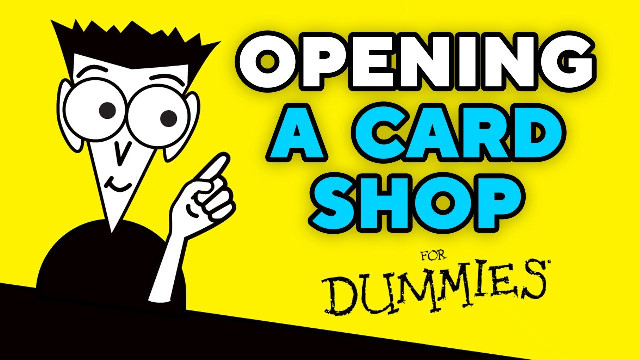 My Experience Of Opening A Card Shop—What It Takes To Open An LCS