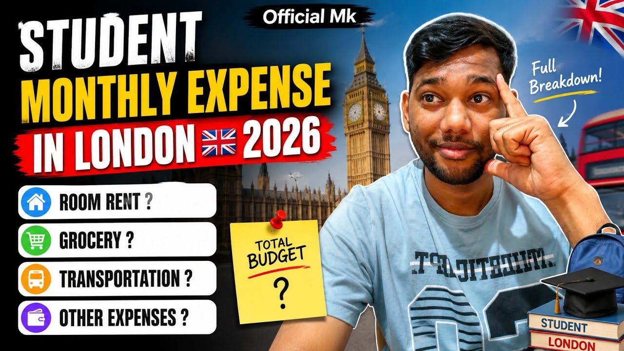 🇬🇧 2026 Student Monthly Expenses In London UK | Room Rent, Grocery & Transport Cost 💷 | Official Mk