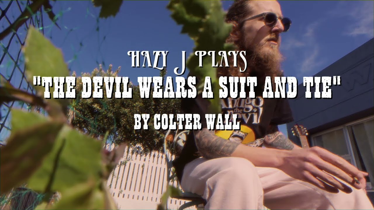 The Devil Wears a Suit and Tie (Colter Wall Cover) by Hazy J
