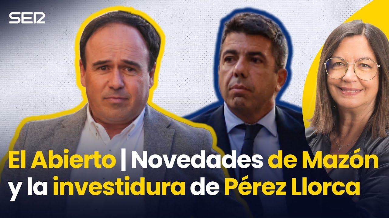 NOVEDADES de MAZÓN el día de la investidura de PÉREZ LLORCA | El Abierto