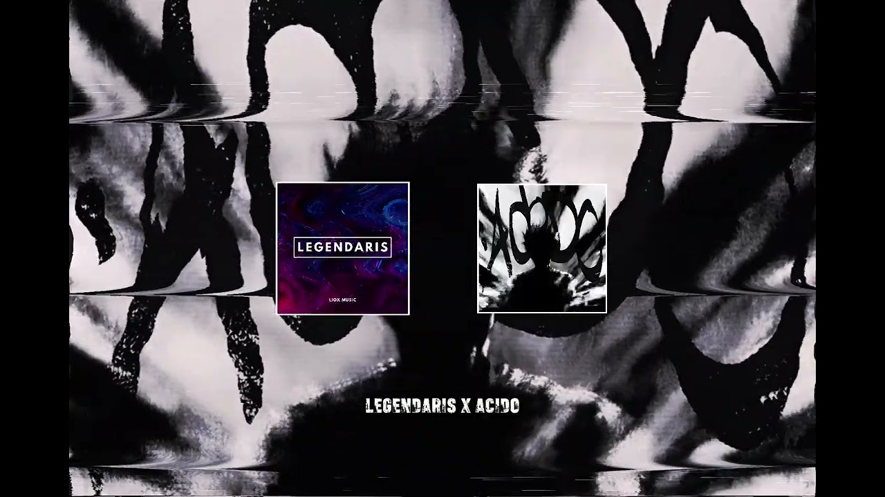 LEGENDARIS X ACIDO 
