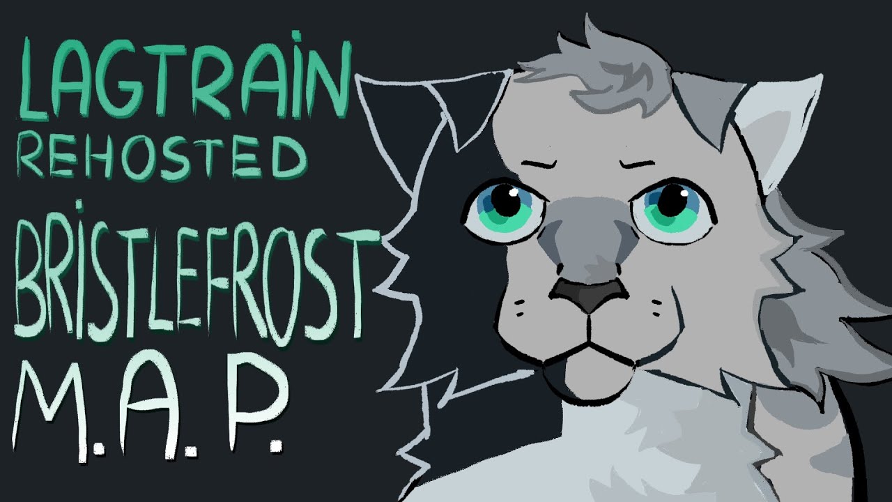 LAGTRAIN - a rehosted Bristlefrost M.A.P ( open / backups open ) READ DESCRIPTION!!