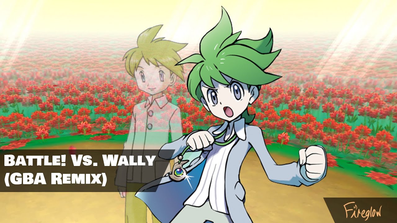 [GBA Remix] Battle! Vs. Wally - Pokémon Omega Ruby & Alpha Sapphire