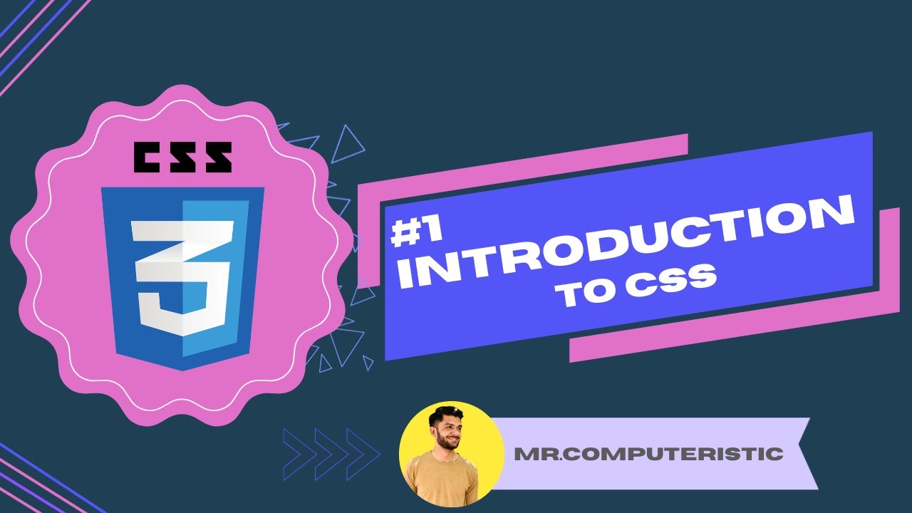 Introduction to CSS - CSS tutorials for absolute beginners - CSS latest coure 2025