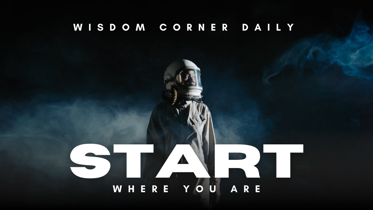 START WHERE YOU ARE