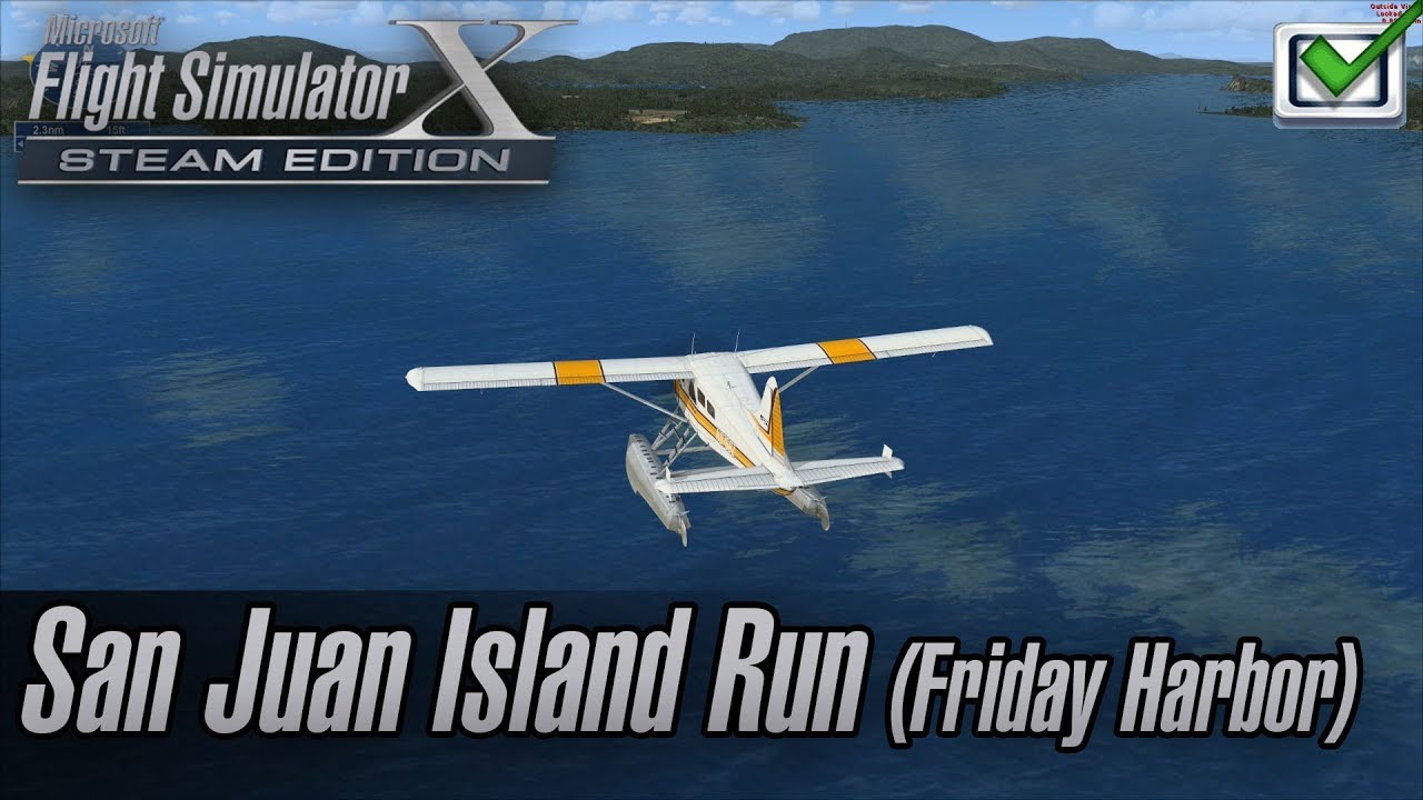 Microsoft Flight Simulator X: Steam Edition - Missions - San Juan Island Run (Friday Harbor)