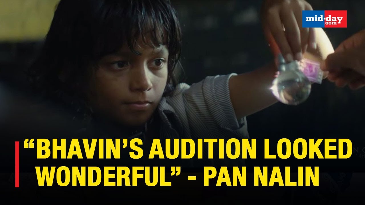 Chhello Show Director Pan Nalin On why He Chose Bhavin To Play The Main Lead