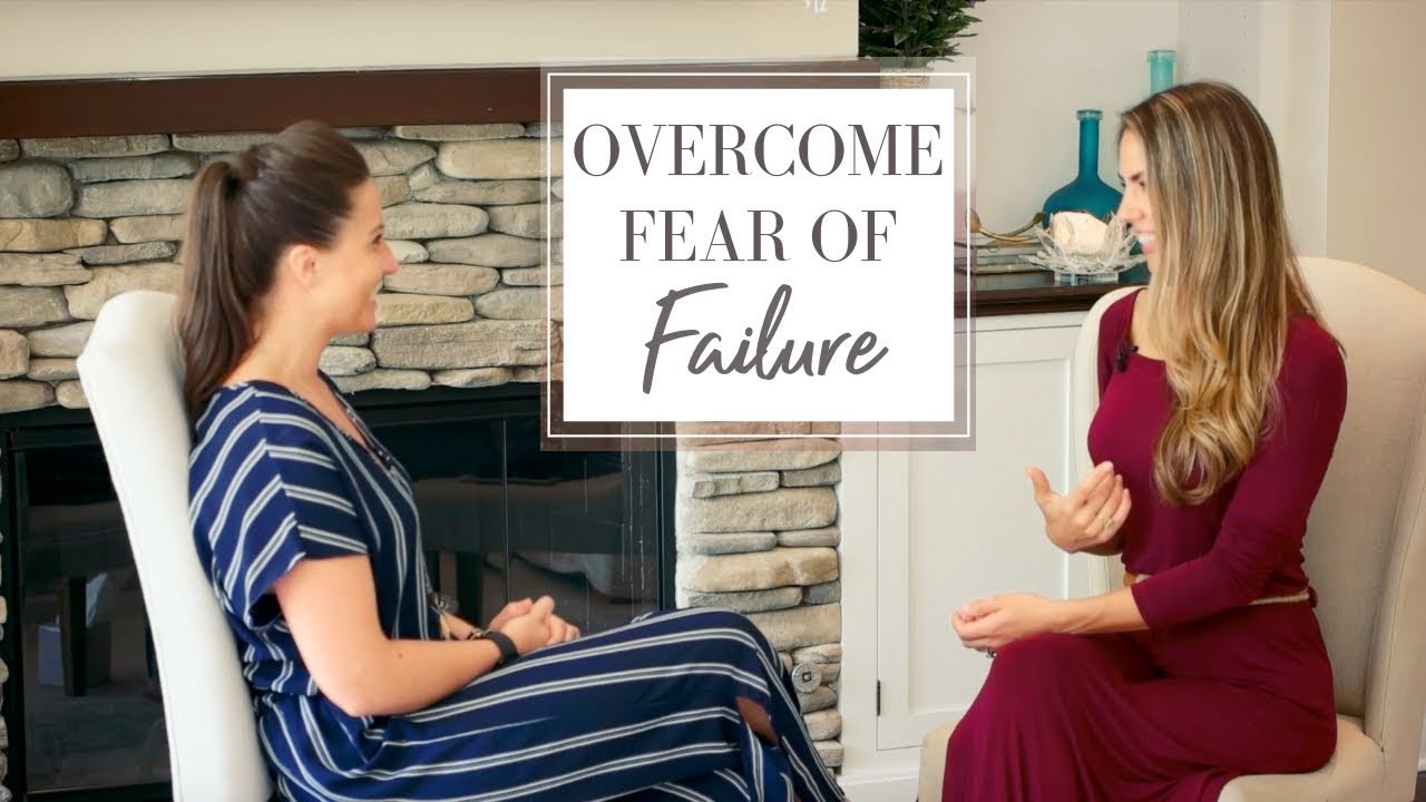 Overcoming Fear of Failure