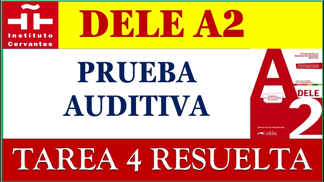 DELE A2 PRUEB AUDITIVA TAREA 4